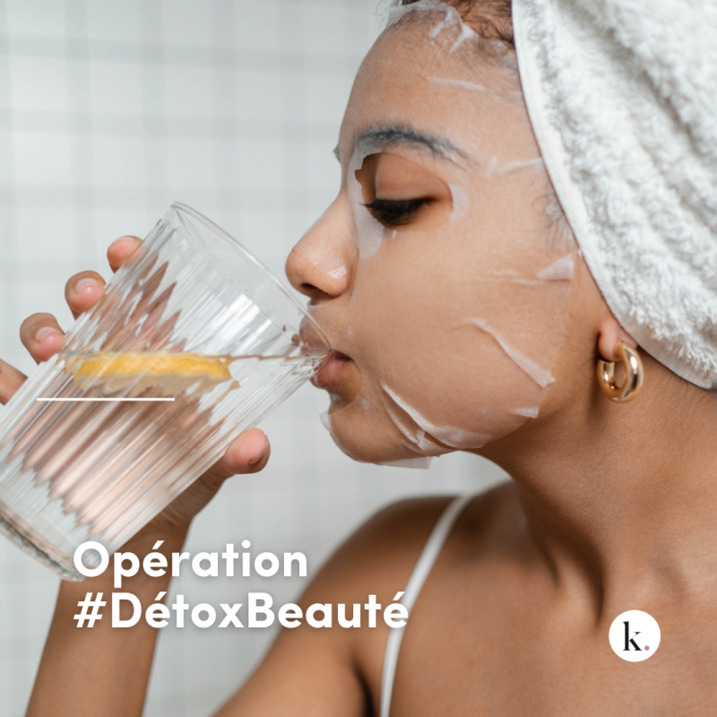 Une Détox tout en Beauté