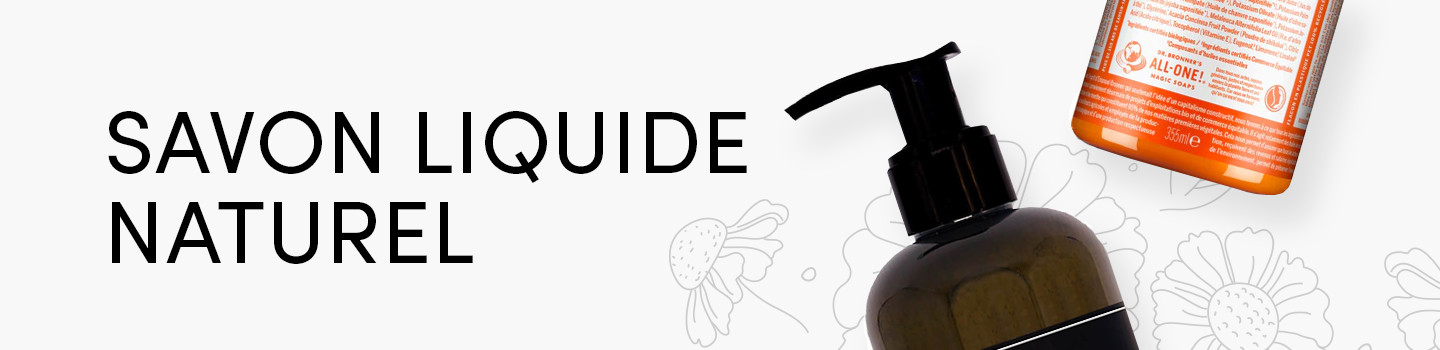 savon liquide naturel